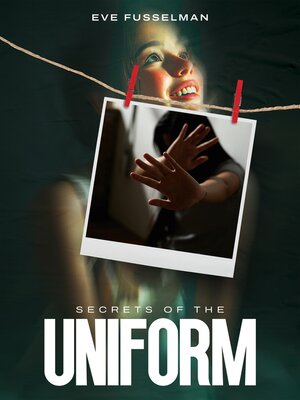 cover image of Secrets of the Uniform